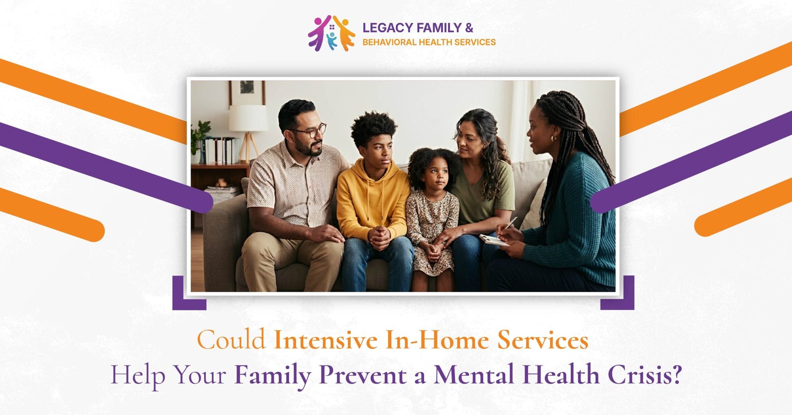 Could Intensive In Home Services Help Your Family Prevent a Mental Health Crisis