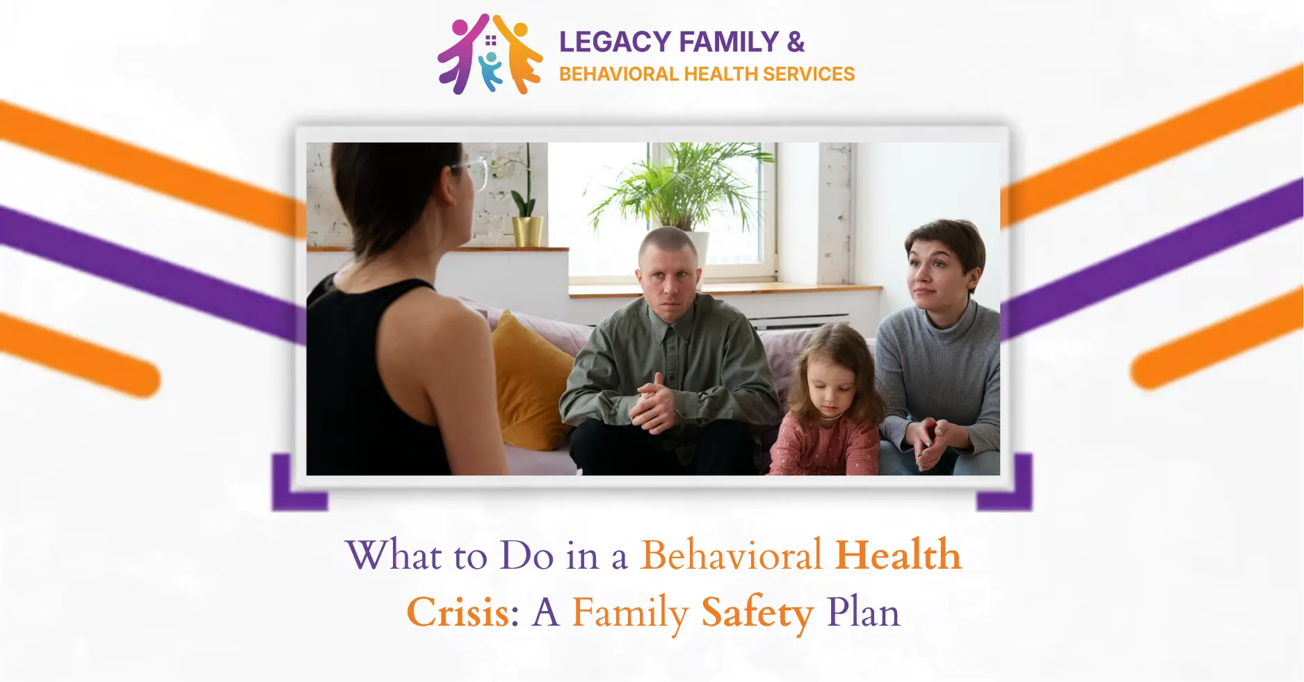 What to Do in a Behavioral Health Crisis A Family Safety Plan 1